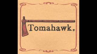 Tomahawk  Tomahawk 2001 Full album [upl. by Cott]