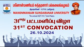 31st Convocation  Manonmaniam Sundaranar University  26102024  LIVE [upl. by Noakes]