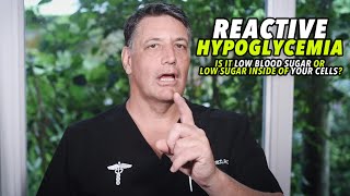 Ep91 REACTIVE HYPOGLYCEMIA Is it low blood sugar or low sugar inside of your cells  by R Cywes [upl. by Hylton441]