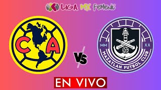 AMERICA VS MAZATLAN EN VIVO  LIGA BBVA MX FEMENIL APERTURA 2024  DONDE VER EN VIVO [upl. by Kym405]