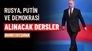 Rusya Putin ve demokrasi alınacak dersler  Mehmet Efe Çaman [upl. by Irik]