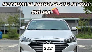 HUYNDAI ELANTRA 16 AT GLS 2021 [upl. by Greff]