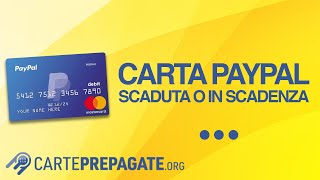 Carta PayPal scaduta o in scadenza  Cosa fare Come rinnovarla [upl. by Ahsikcin]