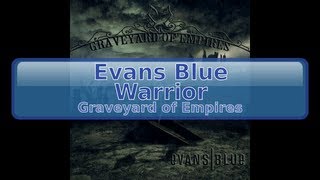 Evans Blue  Warrior Lyrics HD HQ [upl. by Eniluqcaj397]