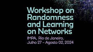 Workshop on Randomness and Learning on Networks  David Gamarnik [upl. by Rodl]