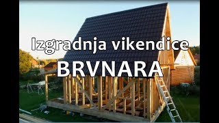 Izgradnja Drvene Vikendice Brvnare [upl. by Domph]