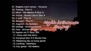 NAGLOKO KARIN NAMAN DI KA LANG NAHULI  Humprey Nonstop music [upl. by Alfi]