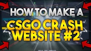 How to make a CSGO CRASH WEBSITE  2 [upl. by Ynottirb195]