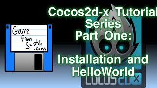 Cocos2dx Tutorial Series Part One Installation and Hello World [upl. by Treboh]