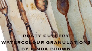 Watercolour Rusty Cutlery Granulating Colour Comparison Experimental Techniques [upl. by Cacie624]