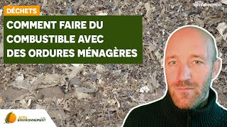 Comment faire du combustible avec des ordures ménagères résiduelles [upl. by Kreda]