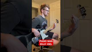 🎸 Piano Man billyjoel bassguitar [upl. by Alokin]