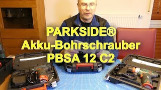 Parkside Akku Bohrschrauber PBSA 12 C2  Sinn und Unsinn [upl. by Farrison596]