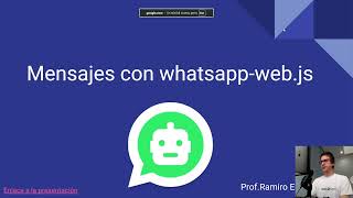 Mensajes y ChatBot con WhatsAppwebjs NodeJS y HTML5 [upl. by Attiuqaj]