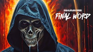 Inhuman 666  Final Word Official Lyric Video [upl. by Annam813]