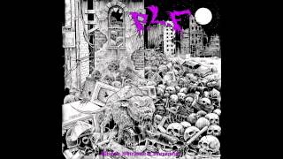 PLF  Ultimate Whirlwind Of Incineration FULL ALBUM 2014  Grindcore [upl. by Ahseek458]