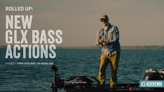 GLX BASS Drop Shot Rod and Jig Worm Rod  Episode 3  Rolled Up New GLX BASS Actions [upl. by Nylime]