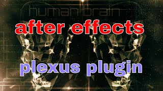 AFTER EFFECTSPLEXUS plugin quotspace humanquot [upl. by Corty]