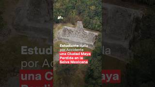 Descubren por accidente enorme ciudad maya nmas mayas campeche shorts [upl. by Aric736]