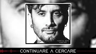 Fabrizio Moro  Continuare a cercare Visual [upl. by Eilasor]