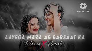 AAYEGA MAZA AB BARDAST KAslowed remix song RKG ROYAL LOFI TUZ 🥀hindi new song lyrics [upl. by Idyak]