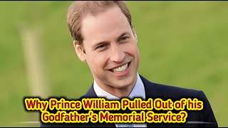 Royal Mystery Unveiled Why Prince William Skipped King Constantines Memorial Service [upl. by Naux622]