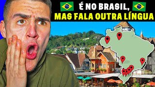 CIDADES NO BRASIL QUE FALAM OUTRA LÍNGUA  Gringo Britânico Reage [upl. by Enilraep949]