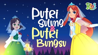 Putri Bungsu dan Putri Sulung  Dongeng Anak Bahasa Indonesia  Cerita Rakyat dan Dongeng Nusantara [upl. by Astiram]