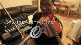 Daystar Shine down on Me  Violin  Okantan Ayeh [upl. by Imaon]