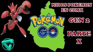 Nidos POKEMON GO CDMX 2 Gen 5 de Abril Parte 10  Mexico DF [upl. by Donoho]