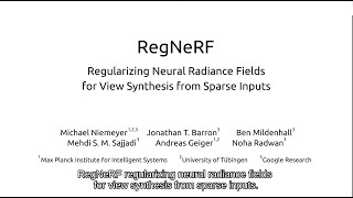 RegNeRF Regularizing Neural Radiance Fields for View Synthesis From Sparse Inputs  CVPR 2022 [upl. by Eeclehc]