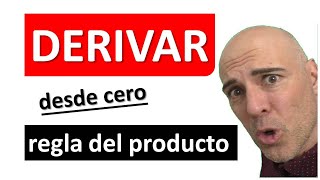 DERIVAR DESDE CERO Regla del producto [upl. by Hebbe430]