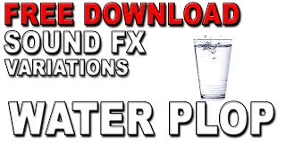 Water Plop Bloop Sound Effect Free Download [upl. by Vastah]