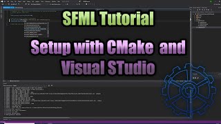 How to Setup SFML in a Visual Studio CMake Project  SFML Tutorial  gamedev  Visual Studio CMake [upl. by Marino260]