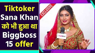 Tiktoker Sana Khan Exclusive Interview on Bigg Boss 15 and her Bridal Song watchout  FilmiBeat [upl. by Atneuqal184]