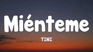 TINI  Miénteme Lyrics [upl. by Akemor]