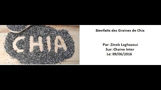 Bienfaits des Graines de Chia par Zineb Laghzaoui [upl. by Dauf438]