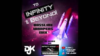 DJDK  To Infinity amp Beyond 🚀Bassline Warpers Mix February 2022 Infinity Radio UK Special [upl. by Sandell786]