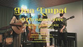 Dua Empat  O Christmas Tree  Live At Legato Gelato [upl. by Jepum670]