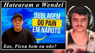 Wendel Bezerra fala sobre sua Dublagem do PAIN  React [upl. by Olympia586]