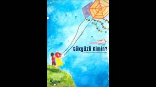 Gökyüzü Kimin  Şubadap Çocuk [upl. by Elamaj]