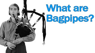 What are BAGPIPES [upl. by Kato281]