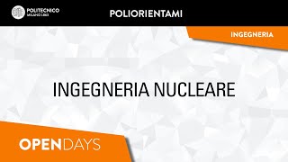 Ingegneria Nucleare  Laurea Magistrale ITA ENG subtitles [upl. by Broddie]