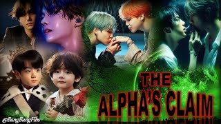 👑THE ALPHAS CLAIM👑 EP1 taekook yoonmin namjin ff series ftkaihope [upl. by Ainesy]