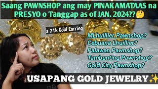 Pawnshop in the Philippines with Highest Appraisal Rate as of January 2024  Gold Jewelry [upl. by Aluap]