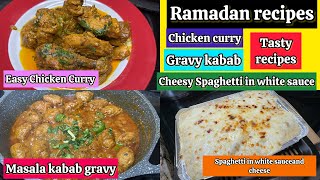 3 Tasty Ramadan Recipes 2024 byRecipe Hub With Lubna Chicken CurryKabab In GravyBaked Spaghetti [upl. by Nirik]