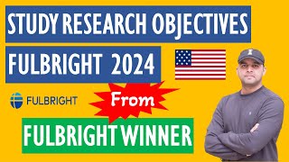 Study Research Objectives For Fulbright Scholarship 2024 [upl. by Cordelie]