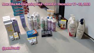 Rite Aid Couponing Haul  Round 2  Cashing Out  December 17  23 2023  patel7ravi7 [upl. by Earazed]