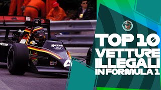 TOP 10 VETTURE ILLEGALI ma geniali IN FORMULA 1 🚫 [upl. by Elokkin]