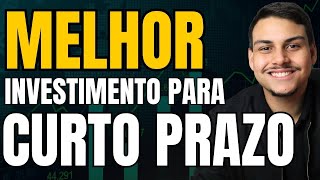 O MELHOR INVESTIMENTO PARA CURTO PRAZO [upl. by Yrbua]